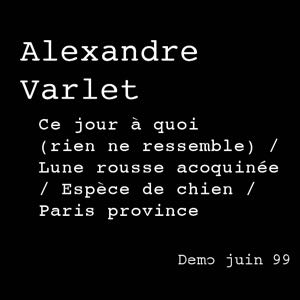 Alexandre Varlet - Demo juin 99